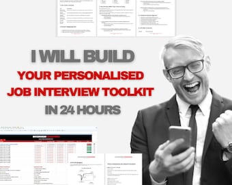 I Will Deliver Your Personalised Interview Toolkit in 24 hours