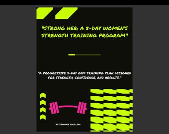 FUERTE PARA ELLA: Programa de entrenamiento de fuerza de 5 días para mujeres / Plan de entrenamiento imprimible en PDF / Mancuernas y equipo de gimnasio