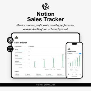 May include: A digital Notion Sales Tracker template displayed on a tablet and smartphone. The white background features the text "Notion Sales Tracker" and "Monitor revenue, profit, costs, monthly performance, and the health of every channel you sell."