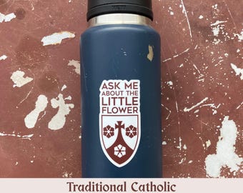 Vraag me over de kleine bloem | Traditionele katholieke sticker