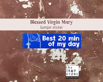Beste 20 minuten van mijn dag | Traditionele Marian-bumpersticker