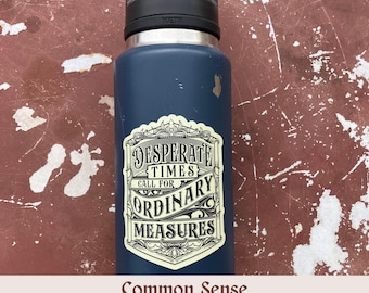 Wanhopige tijden vragen om gewone maatregelen | Chestertoniaanse sticker