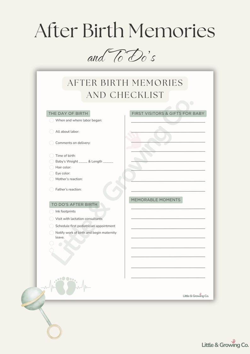 K&ouml;nnte beinhalten: Ein druckbares "After Birth Memories and Checklist". Das Design zeigt &Uuml;berschriften wie "Der Tag der Geburt" und "To Do's After Birth". Eine Babyrassel und Fu&szlig;abdr&uuml;cke befinden sich in der unteren linken Ecke. Der Text ist in einer weichen, eleganten Schriftart.