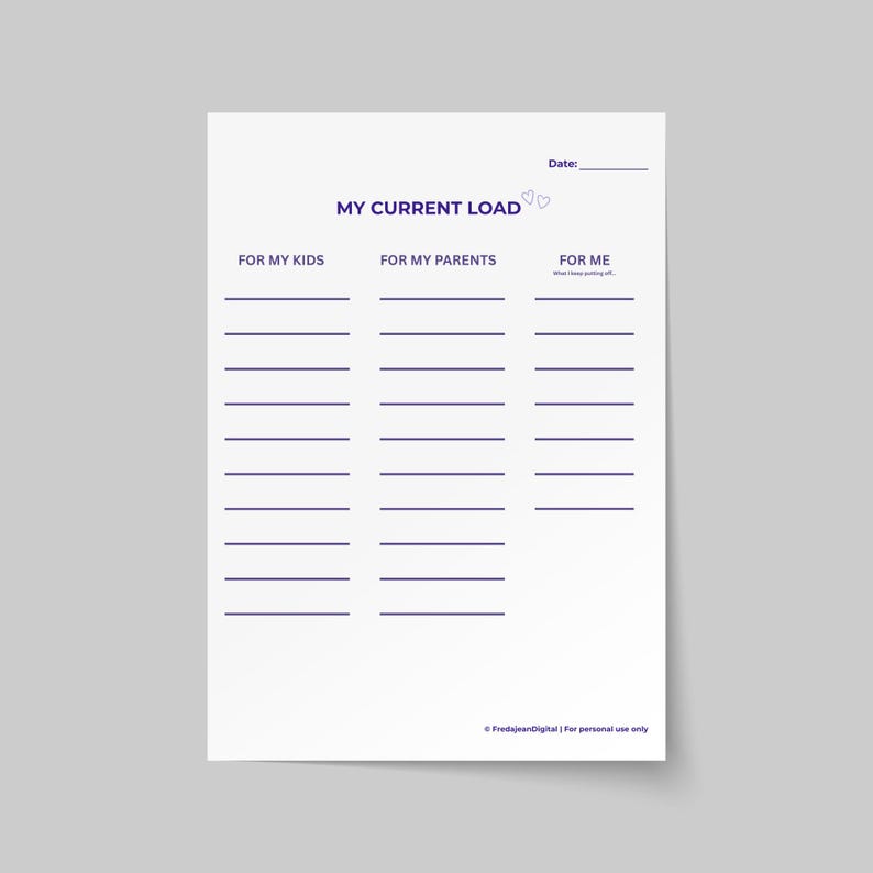 May include: A white planner page with the text "MY CURRENT LOAD" in purple. The page is divided into sections for kids, parents, and self, with lines for notes. Includes the text "FredajeanDigital | For personal use only."