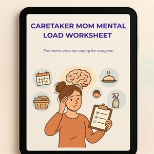 Caretaker Mom Mental Load Worksheet - Digital printable PDF for overwhelmed moms caring for kids and aging parents