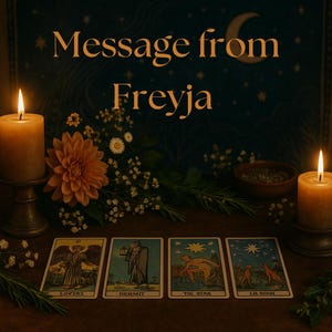 May include: A still life arrangement featuring tarot cards, candles, and flowers. The cards are labeled "Lovers", "Hermit", "The Star", and "Lie Noon". The text "Message from Freya" is displayed above the cards. Two lit candles flank the arrangement.