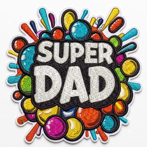 Broderad färgglad popkonst-lapp med motivet Super Dad för hoodies, kepsar, väskor, jeansjackor | Fars dag-present, cool pappa-applikation | Emb Dst Jef Pes