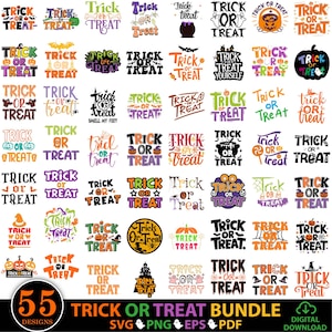 May include: A collection of 55 Halloween-themed designs with the phrase "Trick or Treat" in various fonts and styles. The designs include pumpkins, bats, and other spooky elements. The bundle is available in SVG, PNG, EPS, and PDF formats.