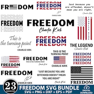 May include: A collection of 23 "Freedom" themed SVG designs in various styles, including text and American flag graphics. The designs feature the word "Freedom" in bold fonts and quotes by Charlie Kirk. Formats include SVG, PNG, DXF, EPS, and PDF.