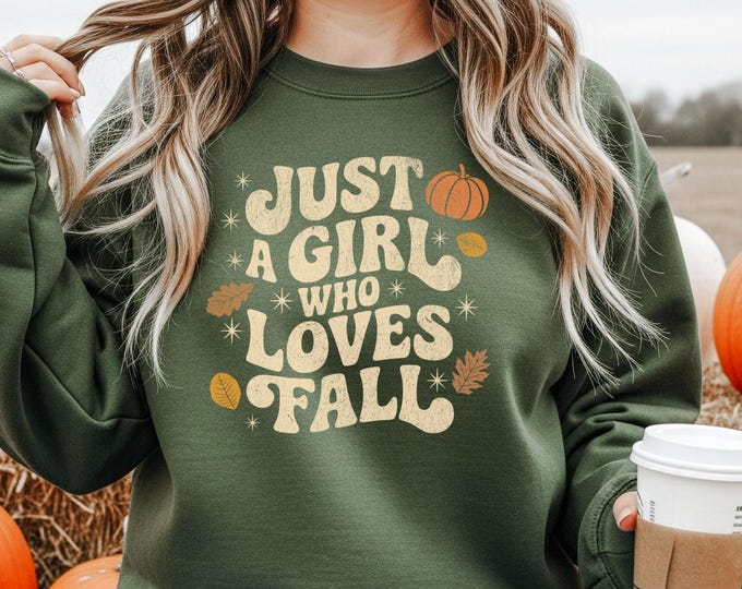 Featured listing image: Just a Girl Who Loves Fall Sweatshirt, Cozy Sweatshirt, Cozy Season Shirt, Fall Gift, Fall Lover Gift, Fall Festival Shirt, Pumpkin Shirt