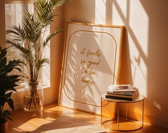 It Feels So Good To Be Home Typography Print, Minimalist Home Decor (Digital Download)