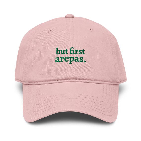 But First Arepas Cap Gorra Embroidered Vintage Gift Latinos Venezuela Bordada Regalo Colombia