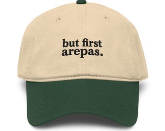 But First Arepas Cap Gorra Embroidered Vintage Gift Latinos Venezuela Bordada Regalo Colombia