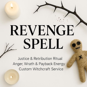Puede incluir: Imagen con las palabras "REVENGE SPELL" en letras negras grandes. La imagen incluye una muñeca vudú, velas y el texto "Justice & Retribution Ritual, Anger, Wrath & Payback Energy, Custom Witchcraft Service."