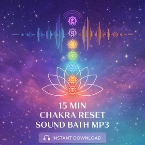 Baño de sonido Reiki Chakra de 15 minutos MP3 / Música de armonía energética y relajación profunda