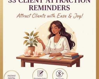 Client Attraction Reminders for Healers: Daily Checklist & Prosperity Guide (PDF)