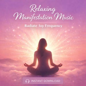 Könnte beinhalten: Digitales Kunstwerk einer Frau, die in der Lotusposition meditiert, vor einem strahlenden Sonnenuntergang. Der Text "Relaxing Manifestation Music" und "Radiate Joy Frequency" ist zu sehen. Unten befindet sich ein Button mit der Aufschrift "Instant Download".