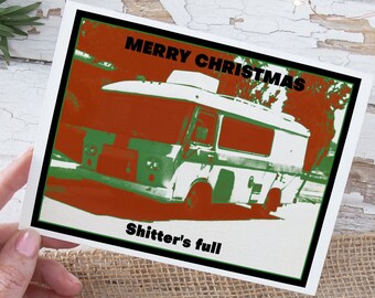 Christmas Card #c132. Merry Christmas. Shitter's Full. Funny Christmas Cards. Funny Greeting Cards.