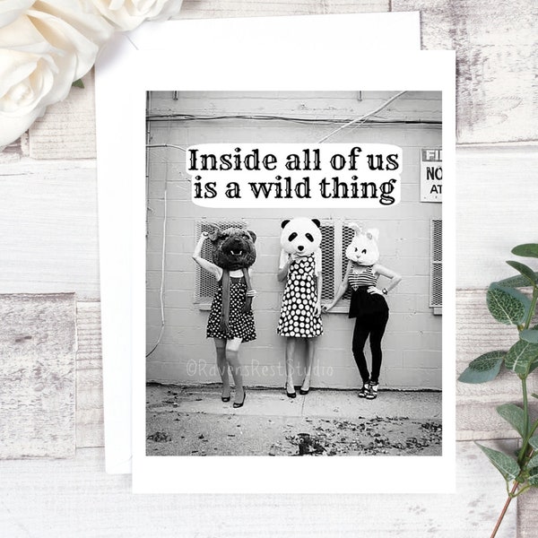 Card #35. Greeting Card. Inside All of Us is a Wild Thing. Friendship Card. Just Because Card, Card For Her. Funny Cards. Vintage Style.