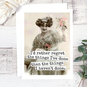 Carte #287. Carte de voeux. Je préfère regretter les choses que j’ai faites que les choses que je n’ai pas fait. Carte motivationnelle. Citation motivationnelle.