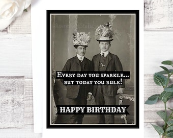 Card #263. Birthday Card. Every Day You Sparkle... But Today You RULE! HAPPY BIRTHDAY. Greeting Card. Funny Greeting Cards. Funny Cards.
