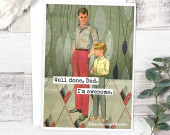 Card #fm187. Well Done, Dad. I'm Awesome. Funny Greeting Card. Card For Dad. Father's Day Card. Card For Father.