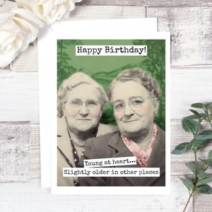 Carte #345. Funny Birthday Card. Joyeux anniversaire!  Jeune au cœur... Légèrement plus vieux dans d’autres endroits. Carte de vœux. Blank Inside. Photomaton.