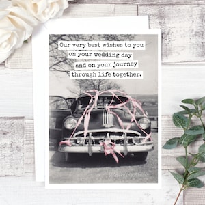 Card #642. Wedding Card. Our Very Best Wishes To You On Your Wedding Day And On Your Journey Through Life Together. Congratulations Card.