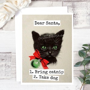 Carte de Noël drôle - #C1 - cher père Noël, 1. Apportez la cataire. 2. prendre le chien. Carte de voeux.