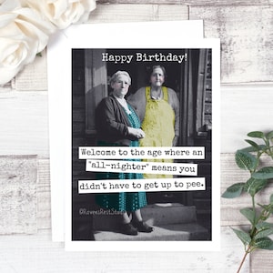 Carte d'anniversaire drôle. Carte sarcastique. Carte de voeux drôle. Carte pour elle. Carte pour un ami. Joyeux anniversaire ! Bienvenue dans l'ère... Carte n° 599