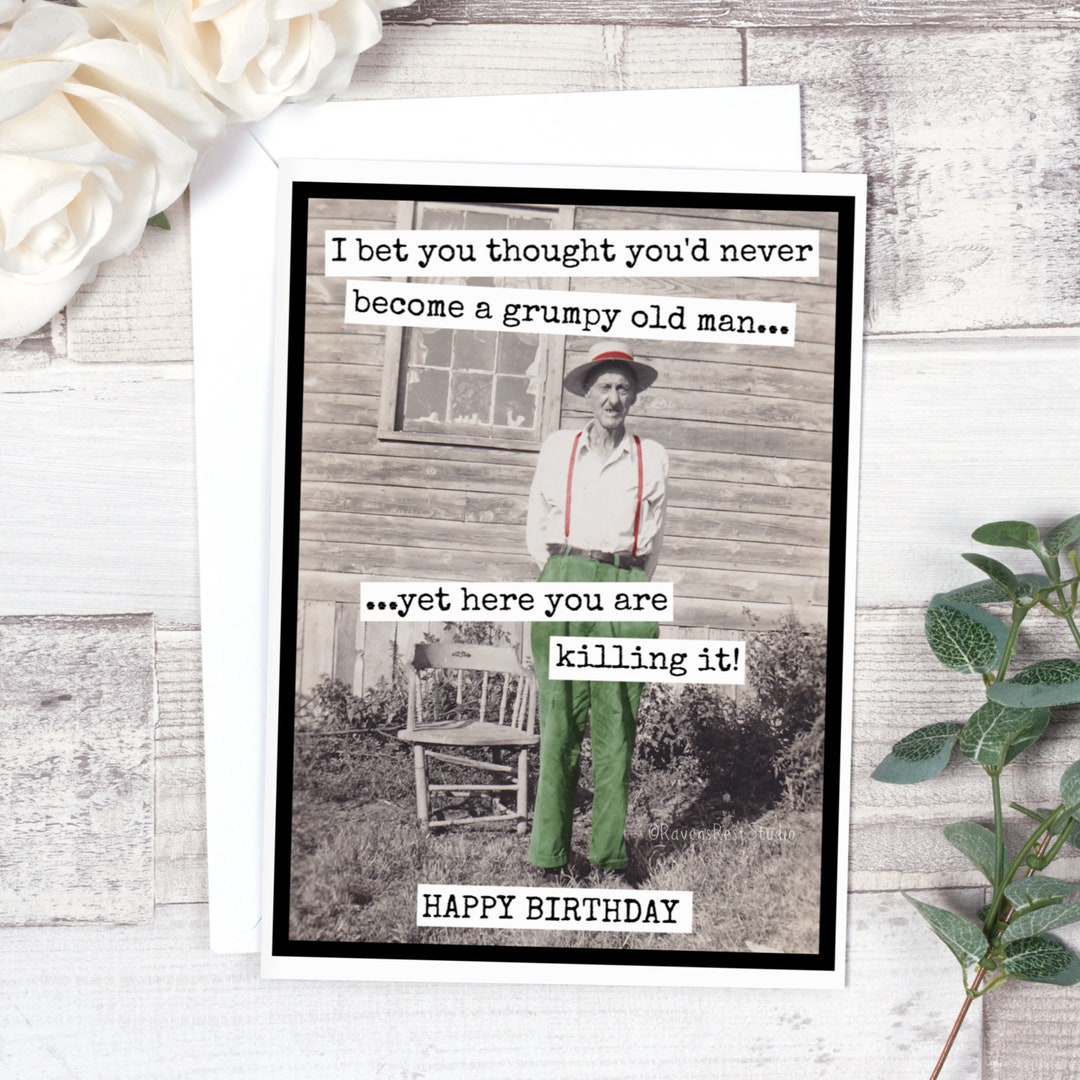 Card #mr26. Funny Birthday Card for Him. I Bet You Thought You'd Never ...