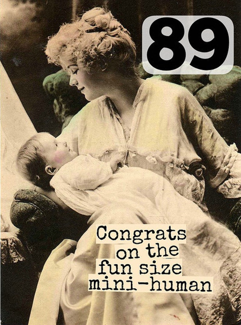 #89 Blank Greeting Card Congrats on the Fun Size Mini-Human