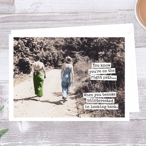 Carte #628. Carte de vœux d'encouragement. Vous savez que vous êtes sur la bonne voie ... Quand vous devenez désintéressé... Carte de motivation. Amitié.