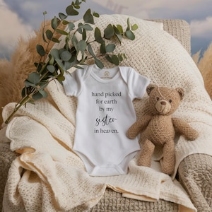 Handpicked for Earth by My Sister in Heaven Baby Bodysuit – Newborn Outfit, Rainbow Baby Gift, Memorial Baby Onesie, Baby Shower Keepsake