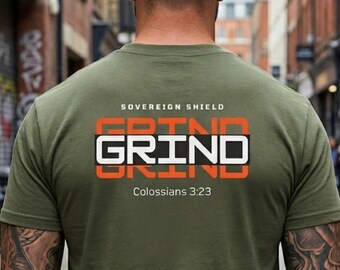 Grind Men's Christian T-Shirt - Colossians 3:23-24, Christian clothing, Gift for Husband, Gift for Men, Christianity, Gift for him, Bold Guy