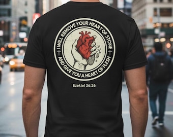 Christian T-Shirt Ezekiel 36:26, Christian clothing, Gift for Husband, Gift for Men, Christianity, Gift for him, Bold Guy, gift for him