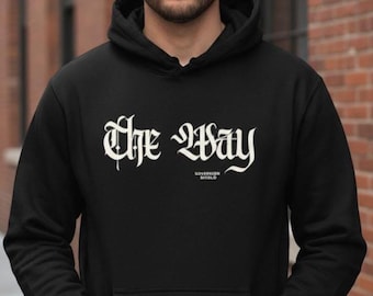 The Way Hoodie - Faith Based Hoodie, Christain T-shirt - Inspired by John 14:6 & Acts (Bella Canvas)