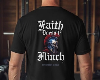 Faith Doesn't Flinch Unisex T-Shirt Inspired by James 1:2-4, Christian clothing, Gift for Husband, Gift for Men, Gift for him, Bold Guy