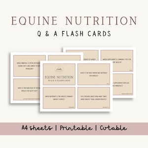 May include: Equine Nutrition Q&A flashcards. The cards are beige with black text. The title "Equine Nutrition" is at the top. The cards have questions about horse nutrition. The bottom of the image says "A4 sheets | Printable | Cutable."