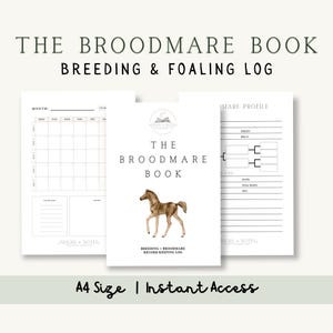 Puede incluir: Diseño de tres páginas de "The Broodmare Book" con calendario, perfil de yegua y registro de cría. La portada presenta una ilustración de un caballo marrón. El texto incluye "Breeding & Foaling Log" y "A4 Size | Instant Access."