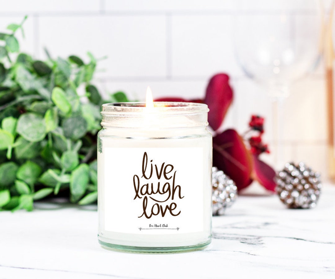 Live Laugh Love Candle Quarantine Candle Personalization Etsy