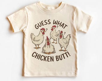 Camiseta divertida de pollo para niños, camiseta "¿Adivina qué?", ropa humorística para niños pequeños, lindo atuendo de animales de granja, regalo de cumpleaños de broma para niña, trasero de pollo