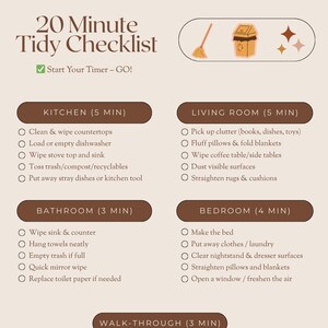 以下が含まれることがあります： 「20 Minute Tidy Checklist」と題されたベージュと茶色のチェックリスト。キッチン、リビングルーム、バスルーム、ベッドルーム、ウォークスルーの掃除タスクが記載されています。ほうきとゴミ箱のイラストが含まれています。