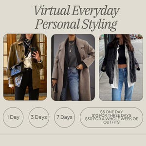 Puede incluir: Imagen que promociona "Virtual Everyday Personal Styling". Presenta tres conjuntos de moda: una chaqueta de cuero marrón, un abrigo largo marrón y una chaqueta acolchada negra. El texto incluye "1 día", "3 días" y "7 días".