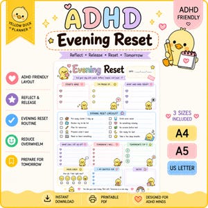 Può includere: Un foglio di pianificazione per la routine serale adatto all'ADHD con un tema a forma di anatroccolo giallo. Il layout include sezioni per successi, riflessioni, checklist, umore e obiettivi. Testo: ADHD Evening Reset, Reflect, Release, Reset, Tomorrow, e 3 formati inclusi: A4, A5 e US Letter.