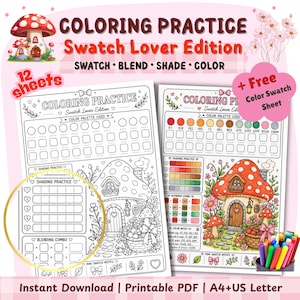 Op de afbeelding: Een digitaal kleur-oefenblad getiteld Coloring Practice Swatch Lover Edition met illustraties van paddenstoelenhuizen, kleurenpalet-cirkels, schaduwoefenvakken en mengcombinatiesecties. Bevat 12 vellen en een gratis kleurstaalvel in A4 en US Letter-formaat.