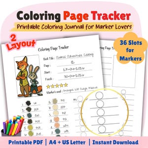 May include: A printable coloring page tracker journal featuring a section for book title, page number, start and finish dates, a five-star rating, and a list for markers used. It includes 36 slots for markers, two layout options, and a graphic of two cartoon animals.