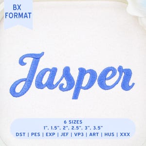 Peut inclure: Un motif de broderie présentant le nom Jasper en lettres cursives bleues sur un fond en tissu blanc. Une bannière bleu clair en haut à gauche indique BX FORMAT. Sous le nom, le texte liste 6 tailles de 2,54 cm à 8,89 cm et des formats.
