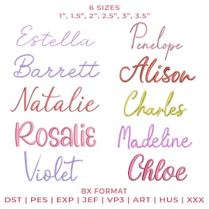 May include: A digital embroidery font display featuring the names Estella, Penelope, Barrett, Alison, Natalie, Charles, Rosalie, Madeline, Violet, and Chloe in various colours. Text includes 6 SIZES 2.54, 3.81, 5.08, 6.35, 7.62, 8.89 cm and BX FORMAT DST PES EXP JEF VP3 ART HUS XXX.