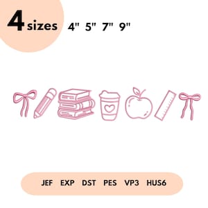 Peut inclure: Motifs roses brodés sur le thème de l'école, dont un nœud, un crayon, des livres, une tasse à café, une pomme, une règle et un nœud. L'image comprend le texte "4 tailles 4" 5" 7" 9"" et des abréviations de type de fichier.